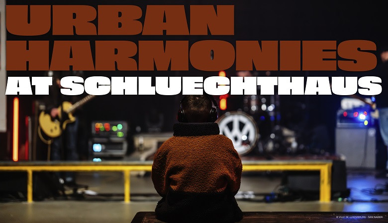 08667_VDL_SCHLUECHTHAUS-2025_URBAN-HARMONIES_ECHO_web_main